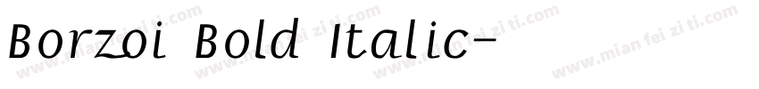 Borzoi Bold Italic字体转换